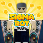 Sigma Boy: Musical Clicker