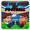 Be the King of Football